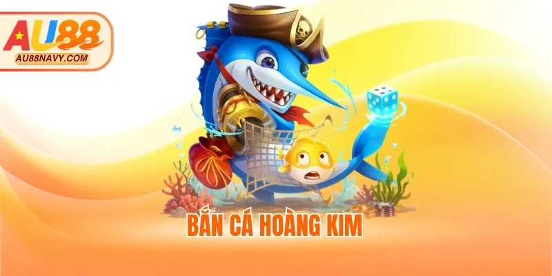 Bắn cá hoàng kim