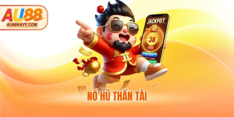 Nổ hũ thần tài